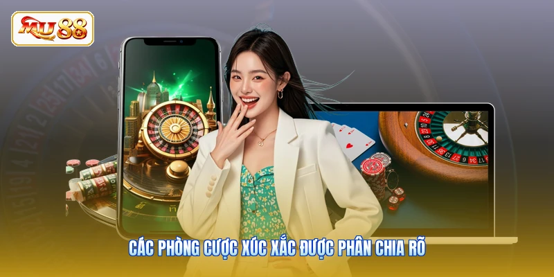 Các phòng cược xúc xắc được phân chia rõ